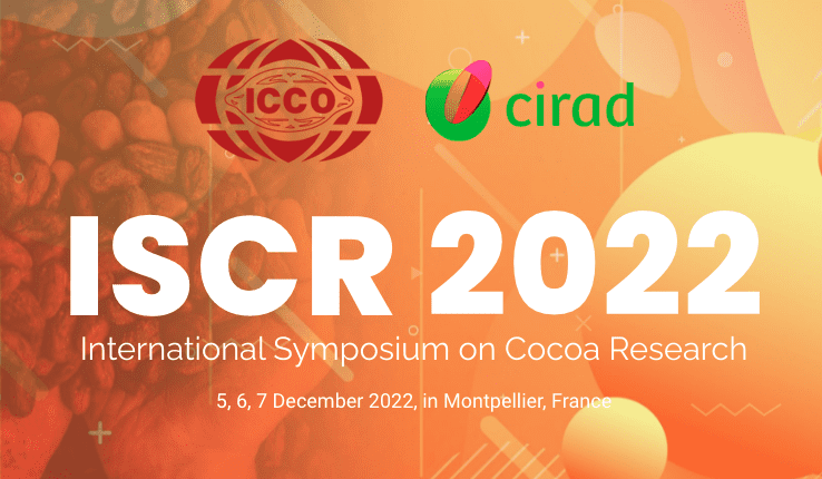 ISCR 2022, ICCO, International Symposium on Cocoa Research, France,