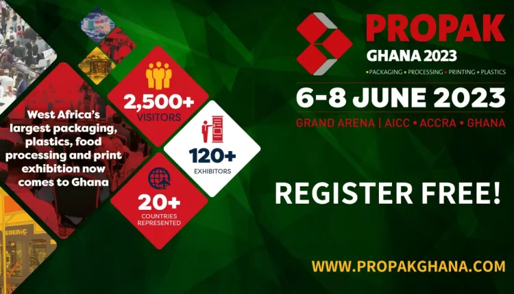 PROPAK GHANA 2023, Event, AICC, Grand Arena, Accra International Conference Centre, Ghana, Expo, Manufacturing, Packaging, Print, Export,
